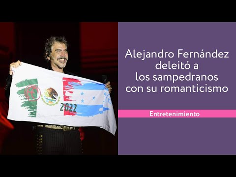 Alejandro Fernández deleitó a los sampedranos con su romanticismo