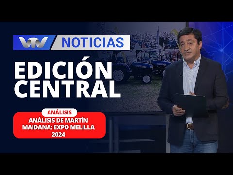 Edición Central 15/04 | Análisis de Martín Maidana: Expo Melilla 2024