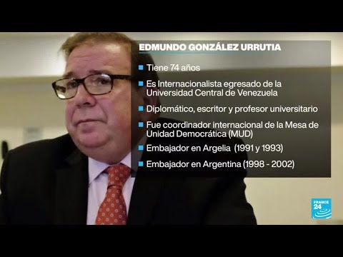 Quién es Edmundo González Urrutia, el candidato de la oposición venezolana