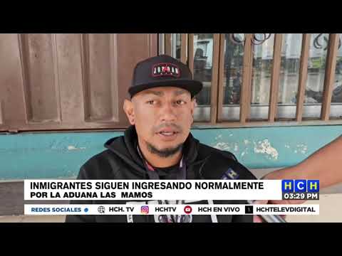 Con normalidad continúan ingresando migrantes por la frontera con Nicaragua