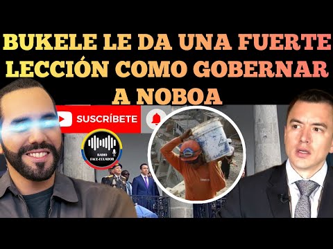 NAYIB BUKELE LE ENVÍA FUERTE MENSAJE DE COMO GOBERNAR AL PRESIDENTE DANIEL NOBOA NOTICIAS RFE TV