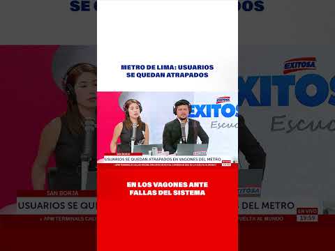 Metro de Lima: Usuarios se quedan atrapados en los vagones ante fallas del sistema