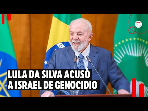 Lula acusa a Israel de genocidio contra palestinos