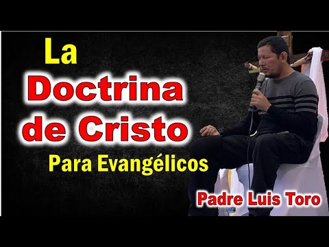 La Doctrina de Cristo, Cura Católico da clase de Biblia a Evangélicos  Las Imágenes