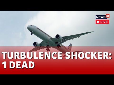 Singapore Flight Turbulence LIVE | Horror On Singapore Airlines Flight, Turbulence Kills One | N18L