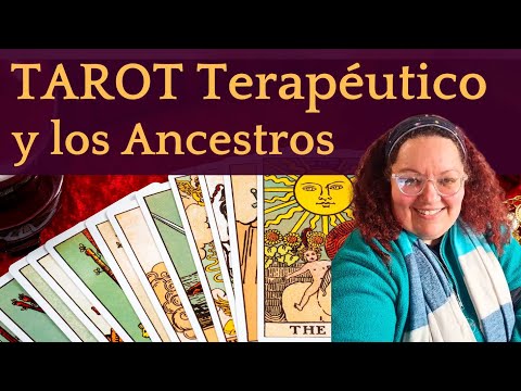 La Herencia Ancestral y el Tarot Terapéutico, con Claire Bendahan