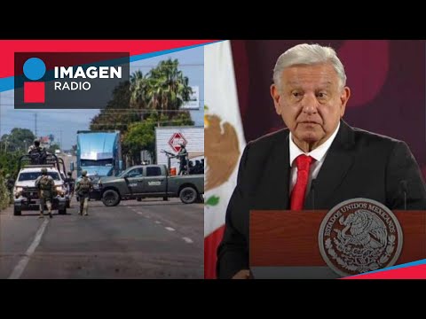 López Obrador responsabiliza a Estados Unidos de la violencia en Sinaloa