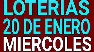 Resultado loterías Miércoles 20 de Enero de 2021