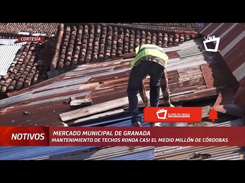 Mercado de Granada invierte casi medio millón de córdobas en mejoramiento de techos