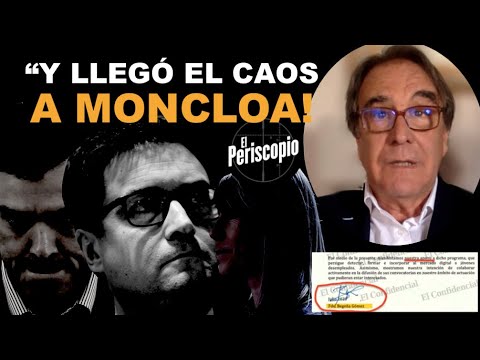 ¡Y, DE REPENTE, LLEGO? EL CAOS A MONCLOA!