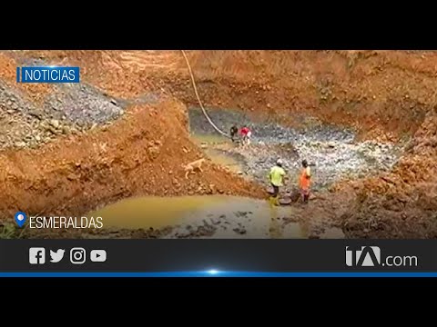 Deforestación y contaminación por minería ilegal en Esmeraldas