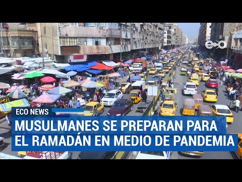 El mundo islámico se prepara para el ramadán en medio de pandemia | ECO News