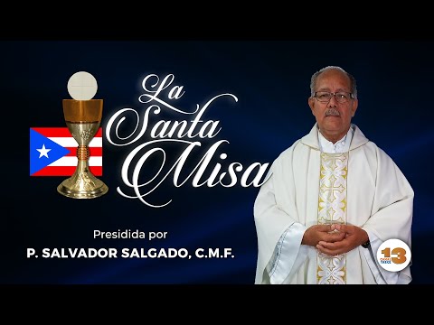Santa Misa de Hoy Martes, 13 de Julio de 2021
