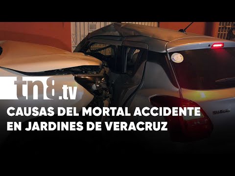 «Ambas partes andaban con licor»: Conclusiones de mortal accidente en Managua - Nicaragua
