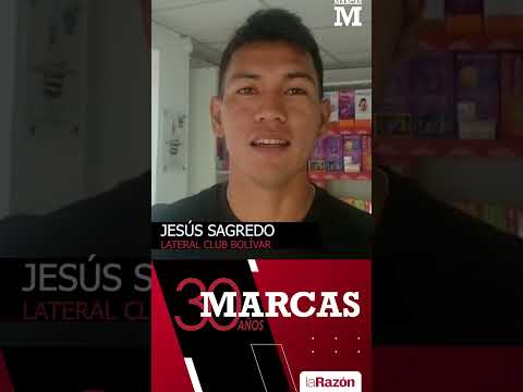 Saludos de Jesus Sagredo - Lateral del club Bolívar por los 30 años de MARCAS