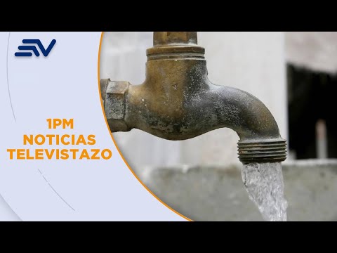 Los cortes de agua están suspendidos pero la presión es baja | Televistazo | Ecuavisa