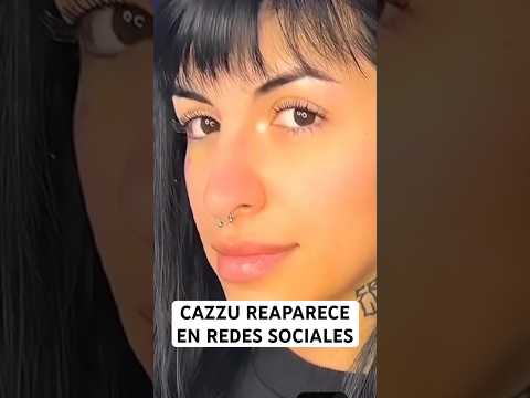 CAZZU REAPARECE EN SUS REDES #viral #chisme #polemicas #cazzu #christiannodal #shorts #short