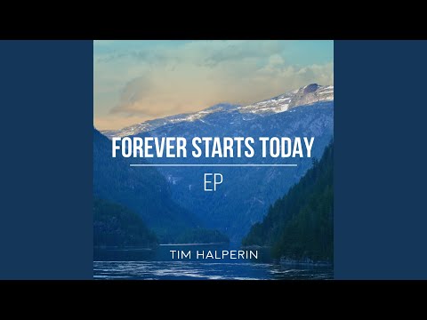 Forever Starts Today