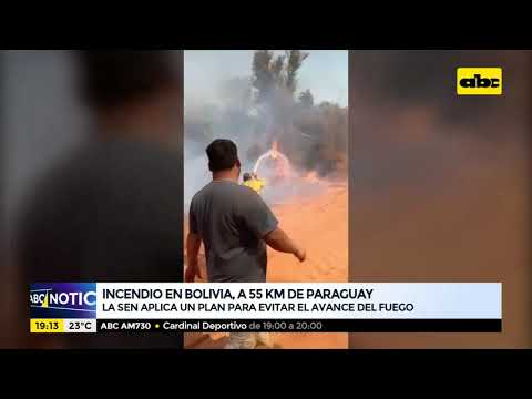 Incendio en Bolivia, a 55 km de Paraguay