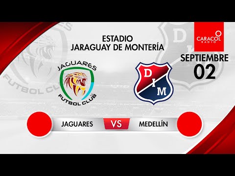 EN VIVO | Jaguares vs Independiente Medellín - Liga Colombiana por el Fenómeno del Fútbol