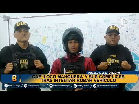 Pueblo Libre: frustran asalto de vehículo y capturan nuevamente al ‘Loco Manguera´