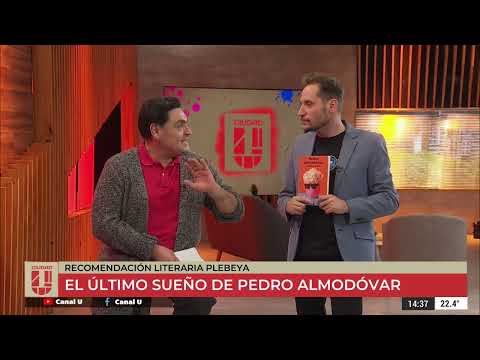 El último sueño de Pedro Almodóvar, recomendaciones plebeyas en #ciudadu