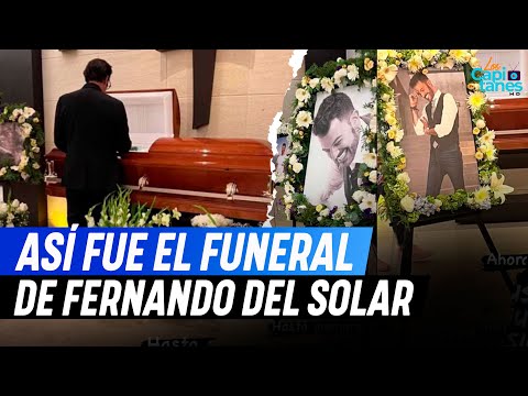 Así fue el FUNERAL de Fernando del Solar: HASTA SIEMPRE