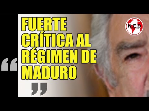 PEPE MUJICA LANZA FUERTE CRÍTICA AL RÉGIMEN DE MADURO