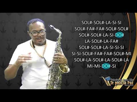 TUTORIAL TE PIDO LA PAZ EN SAXO ALTO