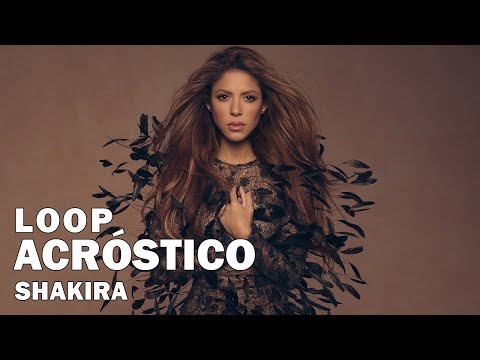 Shakira - Acróstico (con Milan y Sasha) 1 Hour Loop