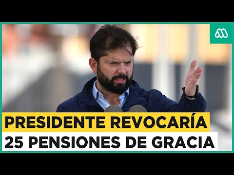 Presidente Boric revocaría 25 pensiones de gracia: Beneficiados contaban con antecedentes penales