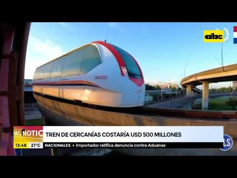 Tren de cercanías costaría unos 500 millones de dólares