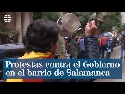 Protestas contra el Gobierno en el barrio de Salamanca