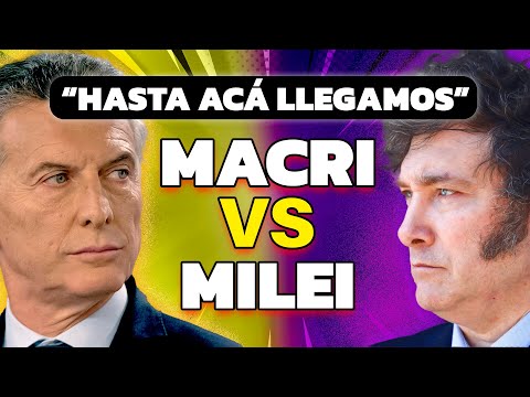 ENFRENTADOS | Mauricio Macri vs Javier Milei: Hasta acá llegamos