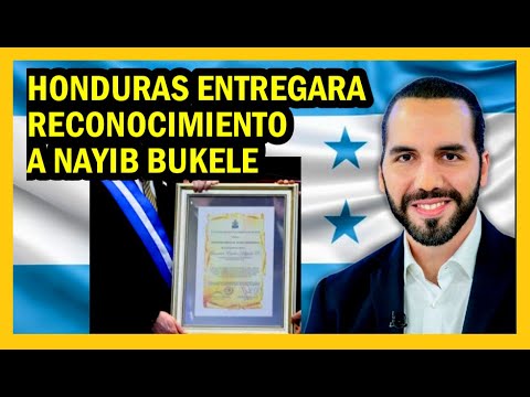 Honduras entregara reconocimiento a Bukele | Sexto día con cero homicidios