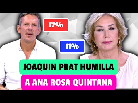 LA GRAN HUMILLACIÓN de JOAQUÍN PRAT a ANA ROSA QUINTANA por las AUDIENCIAS de su PROGRAMA