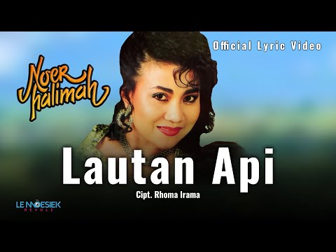 Noer Halimah - Lautan Api ( Lyric Video )