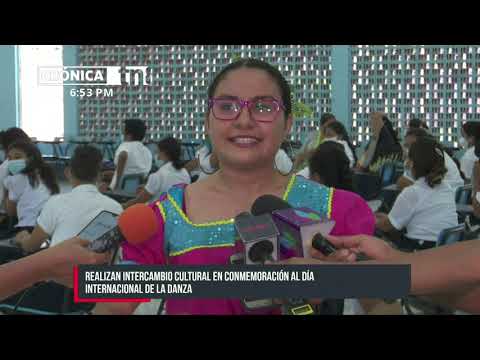 Nicaragua: Intercambio cultural en colegio de Managua por el Día Internacional de la Danza