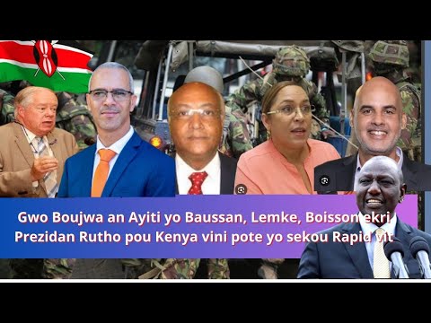 Gwo Boujwaan Ayiti yo Baussan, Lemke, Boisson ekri Prezidan Kenya vini pote yo sekou rapid