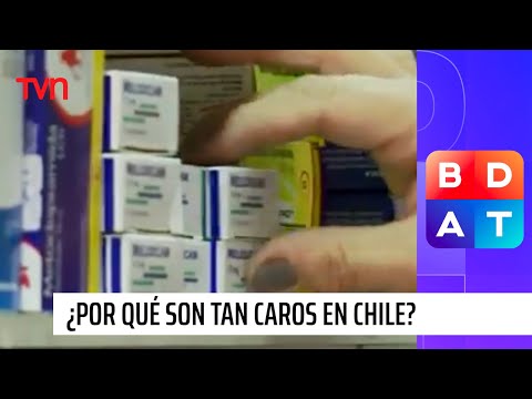 Las grandes diferencias de precios en los medicamentos ¿Por qué son tan caros en Chile | BDAT