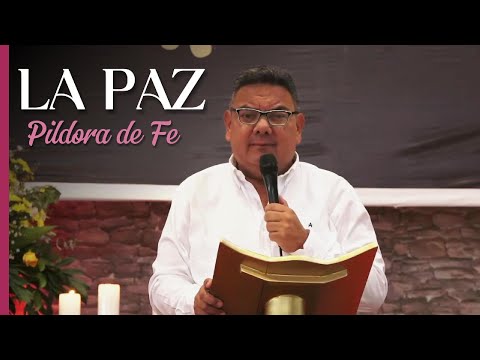 PÍLDORA DE FE l LA PAZ l PadreOscardelaVega