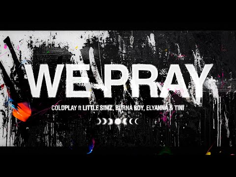 Coldplay - WE PRAY (Little Simz Version) (Official)