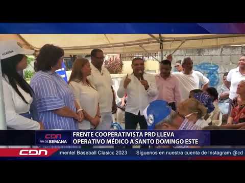 Frente Cooperativista PRD lleva operativo médico a Santo Domingo Este