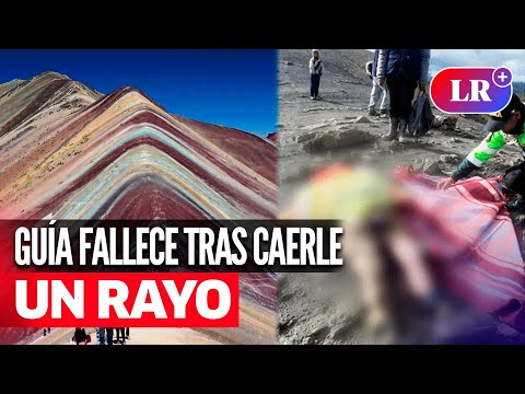 CUSCO: GUÍA FALLECE tras impacto de RAYO en MONTAÑA 7 COLORES | #LR