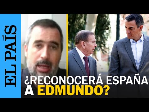 VENEZUELA | La estrategia del Gobierno español en la crisis y el reconocimiento a Edmundo | EL PAIS