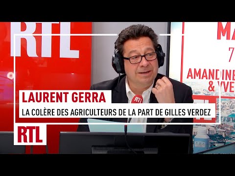 Laurent Gerra : la colère des agriculteurs de la part de Gilles Verdez