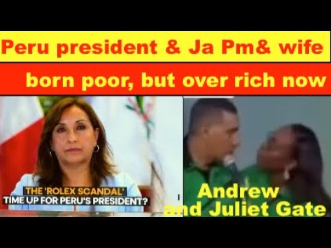 Peru President & Jamaica PM Holness and wife Born poor, but over rich now. Andrew & Juliet Gates