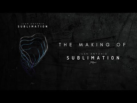 Juan Antonio | The Making Of “Sublimation”