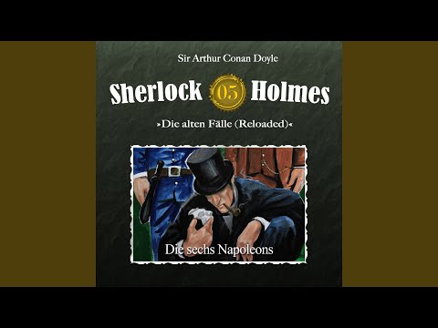 Teil 37 - Die alten Fälle (Reloaded) , Fall 5: Die sechs Napoleons