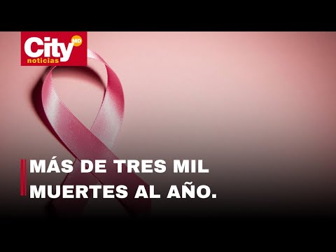 Cerca de 12 mujeres mueren al día por cáncer de mama en Colombia | CityTv